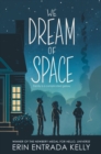 Image for We Dream of Space
