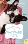 Image for St. Francis Society for Wayward Pets: A Novel
