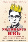 Image for Notorious RBG  : the life and times of Ruth Bader Ginsburg
