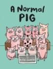 Image for A Normal Pig