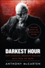 Image for Darkest Hour: How Churchill Brought England Back from the Brink