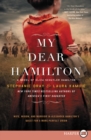 Image for My Dear Hamilton : A Novel of Eliza Schuyler Hamilton