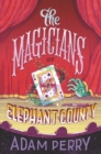 Image for The Magicians of Elephant County