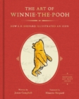 Image for The Art of Winnie-the-Pooh : How E. H. Shepard Illustrated an Icon