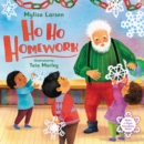 Image for Ho Ho Homework : A Christmas Holiday Book for Kids