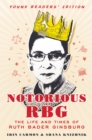Image for Notorious RBG Young Readers&#39; Edition: The Life and Times of Ruth Bader Ginsburg