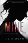 Image for Mine : A Novel of Obsession