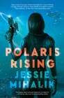 Image for Polaris rising: a novel.