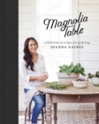 Image for Magnolia Table: A Collection of Recipes for Gathering