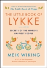 Image for Little Book of Lykke: Secrets of the World&#39;s Happiest People