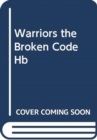 Image for Warriors: The Broken Code #5: The Place of No Stars