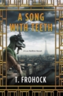 Image for A Song With Teeth: A Los Nefilim Novel