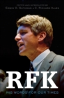 Image for RFK: his words for our times