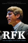 Image for RFK : His Words for Our Times