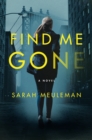 Image for Find Me Gone: A Novel