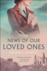 Image for News of our loved ones: a novel