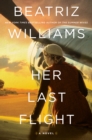 Image for Her Last Flight: A Novel