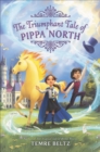Image for Triumphant Tale of Pippa North