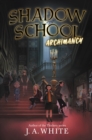 Image for Shadow School #1: Archimancy : #1