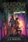 Image for Shadow School #2: Dehaunting