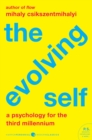 Image for The Evolving Self : A Psychology for the Third Millennium