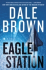 Image for Eagle Station: a novel : book 6