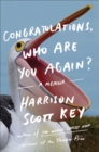 Image for Congratulations, Who Are You Again?: A Memoir