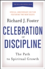 Image for Celebration of discipline: the path to spiritual growth
