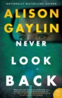 Image for Never Look Back: A Novel
