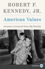 Image for American Values : Lessons I Learned from My Family