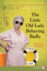 Image for The Little Old Lady Behaving Badly