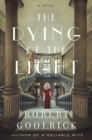 Image for The Dying of the Light : A Novel