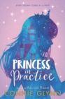 Image for The Rosewood Chronicles #2: Princess in Practice