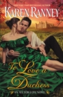 Image for To Love a Duchess : An All for Love Novel
