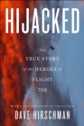 Image for Hijacked: The True Story Of The Heroes Of Flight 705