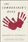 Image for The lumberjack&#39;s dove: a poem