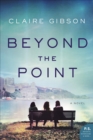 Image for Beyond the Point: A Novel