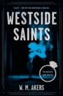 Image for Westside Saints: A Tiny Mystery