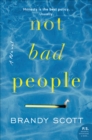 Image for Not Bad People: A Novel