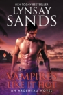Image for Vampires Like It Hot : An Argeneau Novel