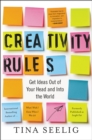 Image for Creativity rules: get ideas out of your head and into the world