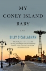 Image for My Coney Island Baby: A Novel