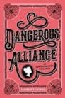 Image for Dangerous Alliance: An Austentacious Romance
