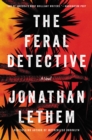 Image for Feral Detective: A Novel