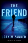 Image for The friend: a novel