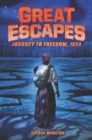 Image for Great Escapes #2: Journey to Freedom, 1838