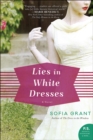 Image for Lies in White Dresses: A Novel