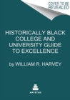 Image for Historically Black Colleges and Universities’ Guide to Excellence