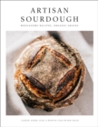Image for Artisan Sourdough : Wholesome Recipes, Organic Grains