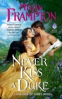 Image for Never Kiss a Duke : A Hazards of Dukes Novel